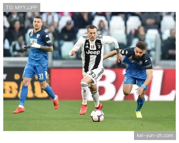 尤文图斯控球节奏与防守反击 成熟体系应对客场挑战